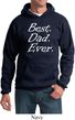 Mens Dad Hoodie Best Dad Ever White Print Hoody
