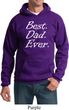 Mens Dad Hoodie Best Dad Ever White Print Hoody