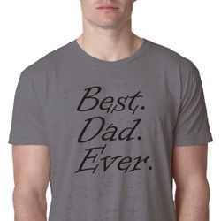 Mens Dad Shirt Best Dad Ever Black Print Burnout Tee T-Shirt Mens Dad Shirt Best Dad Ever Black Print Burnout Tee T-Shirt