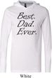 Mens Dad Shirt Best Dad Ever Black Print Lightweight Hoodie Tee