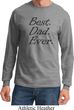 Mens Dad Shirt Best Dad Ever Black Print Long Sleeve Tee T-Shirt