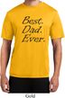 Mens Dad Shirt Best Dad Ever Black Print Moisture Wicking Tee T-Shirt