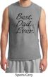 Mens Dad Shirt Best Dad Ever Black Print Muscle Tee T-Shirt