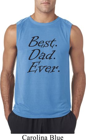 Mens Dad Shirt Best Dad Ever Black Print Sleeveless Tee T-Shirt