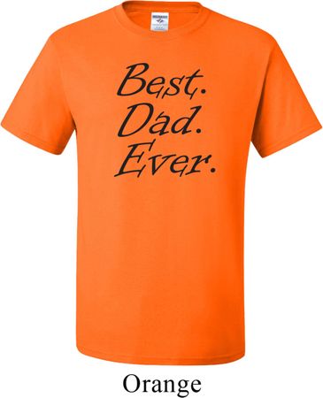 Mens Dad Shirt Best Dad Ever Black Print Tall Tee T-Shirt