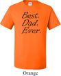 Mens Dad Shirt Best Dad Ever Black Print Tall Tee T-Shirt