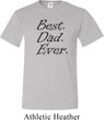 Mens Dad Shirt Best Dad Ever Black Print Tall Tee T-Shirt