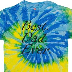 Mens Dad Shirt Best Dad Ever Black Print Tie Dye Tee T-shirt Mens Dad Shirt Best Dad Ever Black Print Tie Dye Tee T-shirt