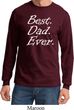 Mens Dad Shirt Best Dad Ever White Print Long Sleeve Tee T-Shirt