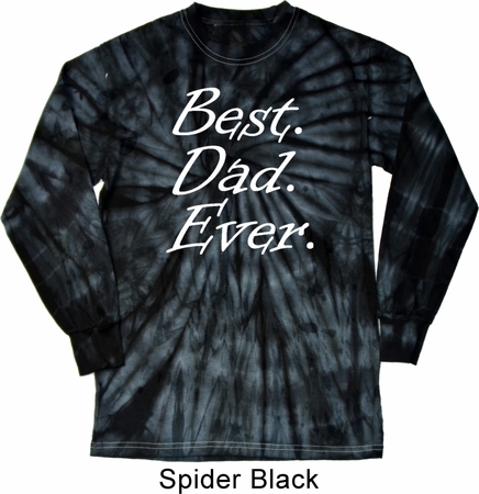 Mens Dad Shirt Best Dad Ever White Print Long Sleeve Tie Dye T-shirt