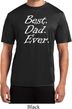 Mens Dad Shirt Best Dad Ever White Print Moisture Wicking Tee T-Shirt