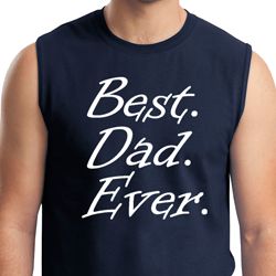 Mens Dad Shirt Best Dad Ever White Print Muscle Tee T-Shirt