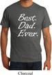 Mens Dad Shirt Best Dad Ever White Print Organic Tee T-Shirt