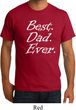 Mens Dad Shirt Best Dad Ever White Print Organic Tee T-Shirt