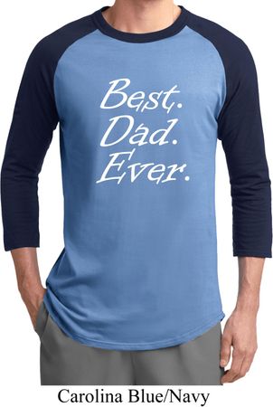 Mens Dad Shirt Best Dad Ever White Print Raglan Tee T-Shirt