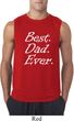 Mens Dad Shirt Best Dad Ever White Print Sleeveless Tee T-Shirt