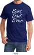 Mens Dad Shirt Best Dad Ever White Print Tee T-Shirt