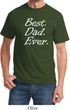 Mens Dad Shirt Best Dad Ever White Print Tee T-Shirt
