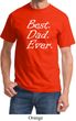 Mens Dad Shirt Best Dad Ever White Print Tee T-Shirt