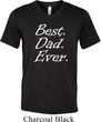 Mens Dad Shirt Best Dad Ever White Print Tri Blend V-neck Tee T-Shirt
