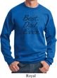 Mens Dad Sweatshirt Best Dad Ever Black Print Sweat Shirt