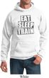 Mens Fitness Hoodie Eat Sleep Train Hoody