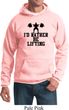 Mens Fitness Hoodie I Rather Be Lifting Hoody