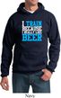 Mens Fitness Hoodie I Train For Beer Hoody