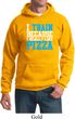 Mens Fitness Hoodie I Train For Pizza Hoody