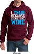 Mens Fitness Hoodie I Train For Wine Hoody