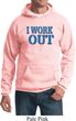 Mens Fitness Hoodie I Work Out Hoody