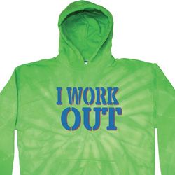 Mens Fitness Hoodie I Work Out Tie Dye Hoody Mens Fitness Hoodie I Work Out Tie Dye Hoody