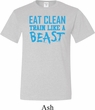 Mens Fitness Shirt Eat Clean Train Like a Beast Tall Tee T-Shirt