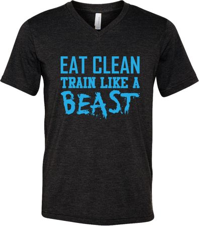 Mens Fitness Shirt Eat Clean Train Like a Beast Tri Blend V-neck Tee