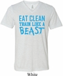 Mens Fitness Shirt Eat Clean Train Like a Beast Tri Blend V-neck Tee
