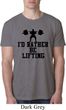 Mens Fitness Shirt I Rather Be Lifting Burnout Tee T-Shirt