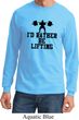 Mens Fitness Shirt I Rather Be Lifting Long Sleeve Tee T-Shirt