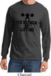 Mens Fitness Shirt I Rather Be Lifting Long Sleeve Tee T-Shirt