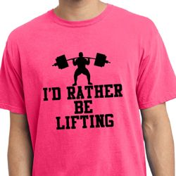 Mens Fitness Shirt I Rather Be Lifting Pigment Dyed Tee T-Shirt Mens Fitness Shirt I Rather Be Lifting Pigment Dyed Tee T-Shirt