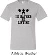 Mens Fitness Shirt I Rather Be Lifting Tall Tee T-Shirt