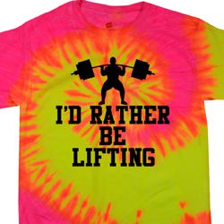 Mens Fitness Shirt I Rather Be Lifting Tie Dye Tee T-shirt Mens Fitness Shirt I Rather Be Lifting Tie Dye Tee T-shirt