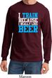 Mens Fitness Shirt I Train For Beer Long Sleeve Tee