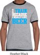Mens Fitness Shirt I Train For Beer Ringer Tee T-Shirt