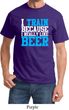 Mens Fitness Shirt I Train For Beer Tee T-Shirt