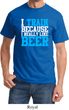 Mens Fitness Shirt I Train For Beer Tee T-Shirt