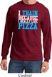 Mens Fitness Shirt I Train For Pizza Long Sleeve Tee
