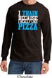 Mens Fitness Shirt I Train For Pizza Long Sleeve Tee