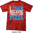 Mens Fitness Shirt I Train For Pizza Spider Tie Dye Tee T-shirt