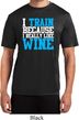 Mens Fitness Shirt I Train For Wine Moisture Wicking Tee T-Shirt