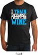 Mens Fitness Shirt I Train For Wine Organic Tee T-Shirt
